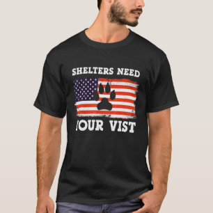 Loveable Shelters Of Delightful Pets Quote 1 T-Shirt