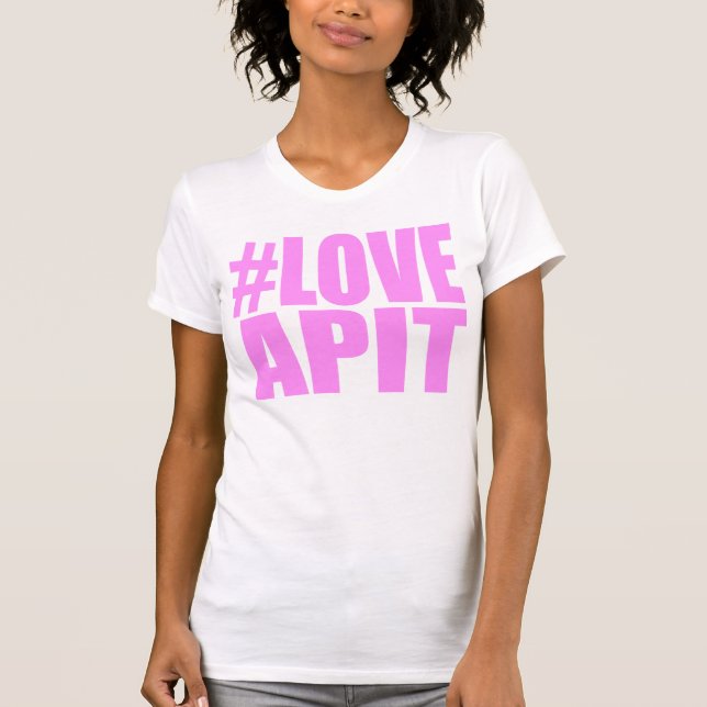 #LOVEAPIT Woman Pink Racer - OTHER COLORS AVAIL T-Shirt (Front)
