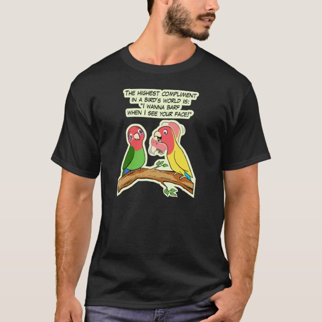 Lovebird parrot and bird way telling i love you T-Shirt (Front)