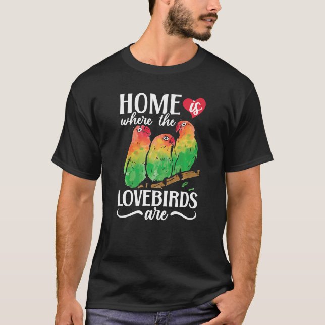 Lovebird Peach Faced Parrot Pet African Fischer Bi T-Shirt (Front)