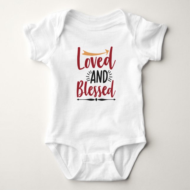 Loved and Blessed Baby Bodysuit (Front)