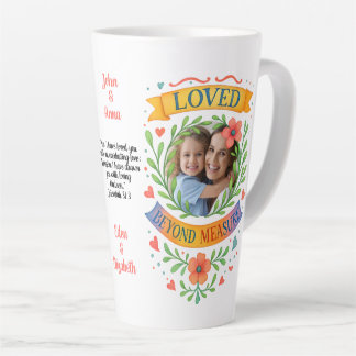 Loved Beyond Measure - Custom Photo & Text Floral Latte Mug