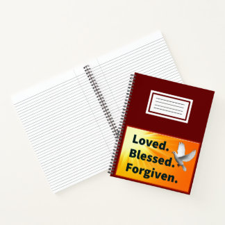 Loved.Blessed.Forgiven. Notebook