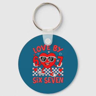 Loved By 67 Valentines Six Seven Meme Hearts 6 7 W Key Ring