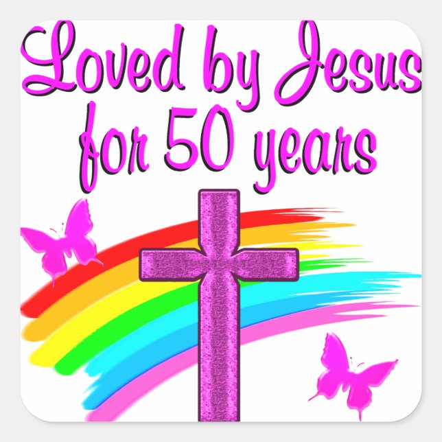 LOVED BY GOD 50TH BIRTHDAY DESIGN SQUARE STICKER (Front)