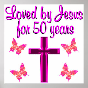 LOVED BY JESUS FOR 50 YEARS POSTER