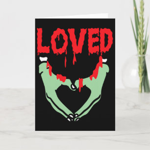 Loved Gothic Humor Valentine Halloween Bloody Hear Card