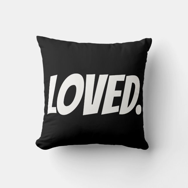 LOVED. (i LOVE YOU) Pillows (Front)