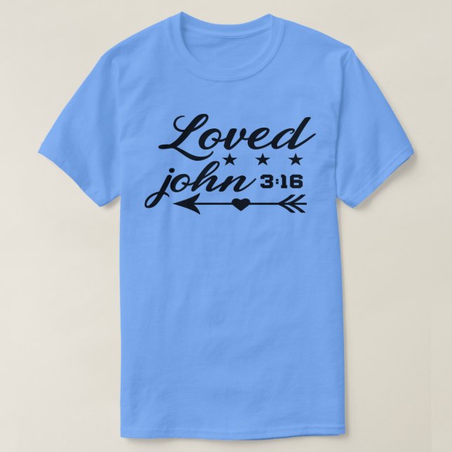 Loved John T-Shirt (Design Front)