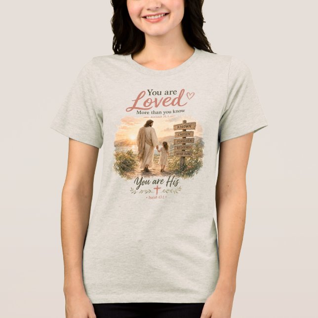 Loved More Than You Know Tri-Blend Shirt (Front)