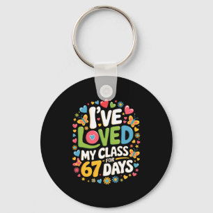 Loved My Cl For 67 Days Of School Teacher Valentin Key Ring