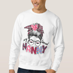 Loved Nanny Life Messy Bun Leopard Valentines Moth Sweatshirt