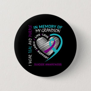 Loved One In Memory Of Grandson Suicide Awareness  6 Cm Round Badge