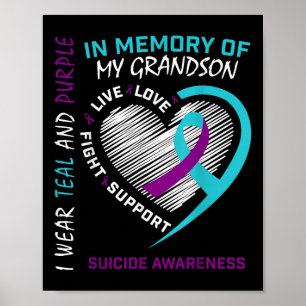 Loved One In Memory Of Grandson Suicide Awareness  Poster