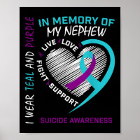 Loved One In Memory Of Nephew Suicide Awareness Pr