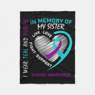 Loved One In Memory Of Sister Awareness Prevention Fleece Blanket