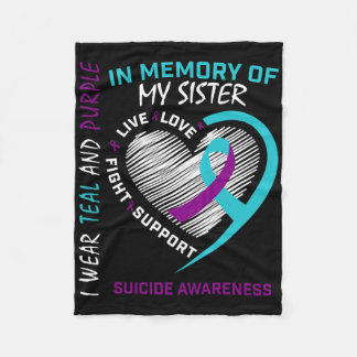 Loved One In Memory Of Sister Suicide Awareness Pr Fleece Blanket