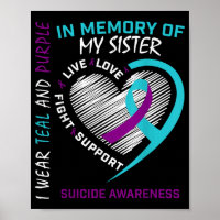 Loved One In Memory Of Sister Suicide Awareness Pr