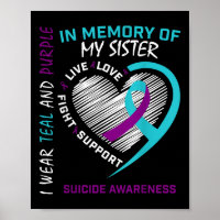 Loved One In Memory Of Sister Suicide Awareness Pr