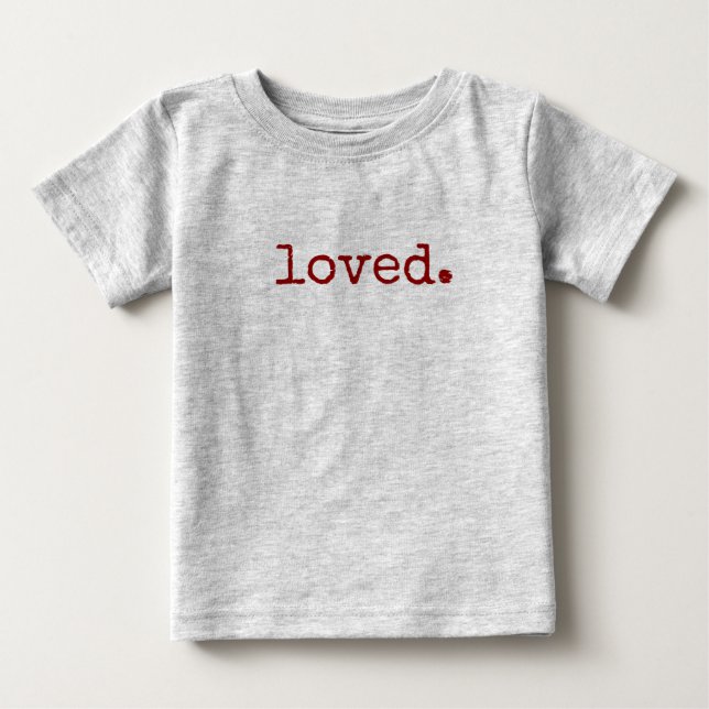 loved red typography baby T-Shirt (Front)