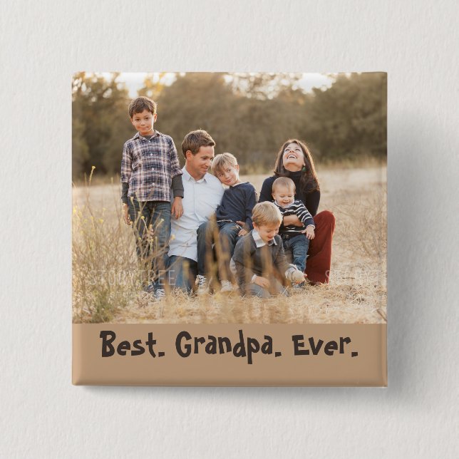 Lovely Best Grandpa Ever Family Photo 15 Cm Square Badge (Front)