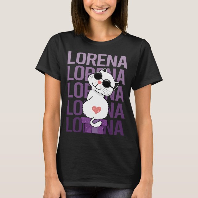 Lovely Cat - Lorena Name T-Shirt (Front)