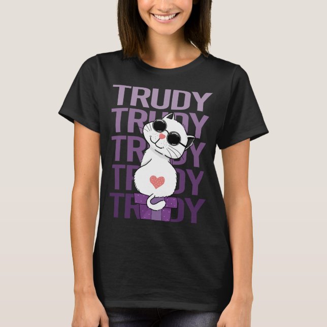 Lovely Cat - Trudy Name T-Shirt (Front)