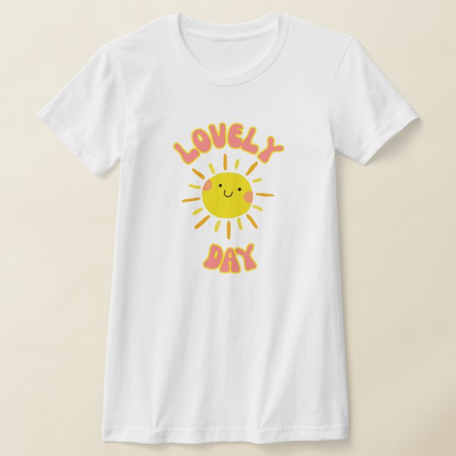 Lovely Day T-Shirt (Laydown)