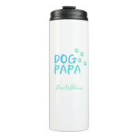 Lovely Dog Papa Thermal Tumbler