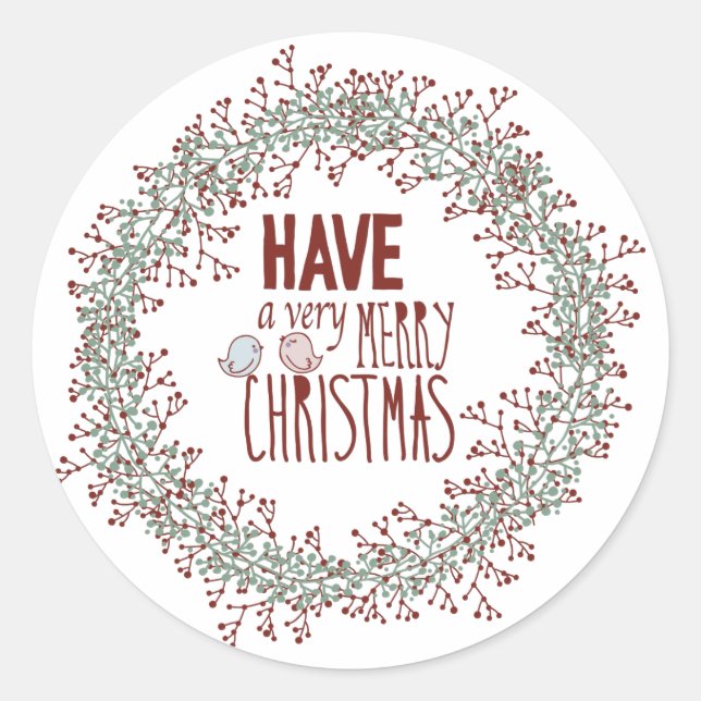 Lovely Have a very Merry Christmas Holiday Wreath Classic Round Sticker (Front)