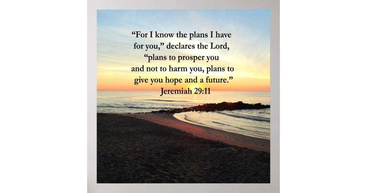 LOVELY JEREMIAH 29:11 SUNRISE PHOTO POSTER | Zazzle.co.nz
