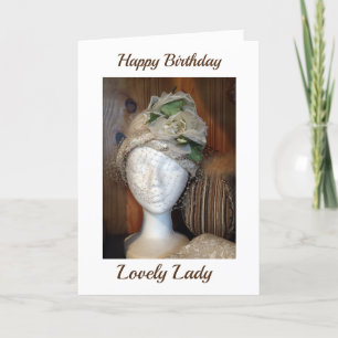 *LOVELY LADY* HAVE A HAPPY BIRTHDAY CARD