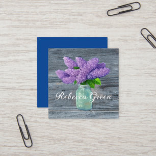 Lovely Lilacs  In Rustic Mason Jar Square Business Card