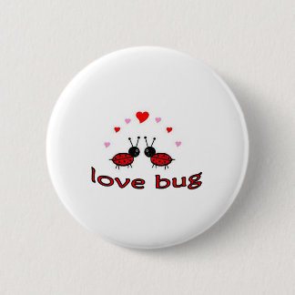 Lovely Love Bug 6 Cm Round Badge