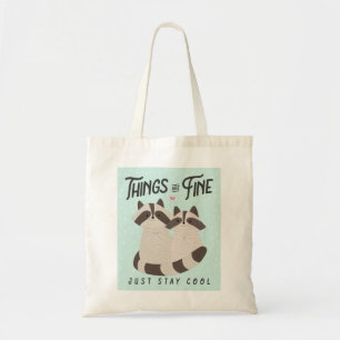 Lovely Raccoons Card, Things Are Fine, Raccoons Tote Bag