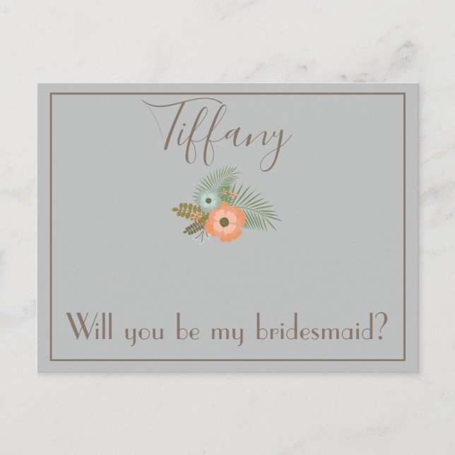 Lovely Will You be my bridesmaid floral Postcard (Front)