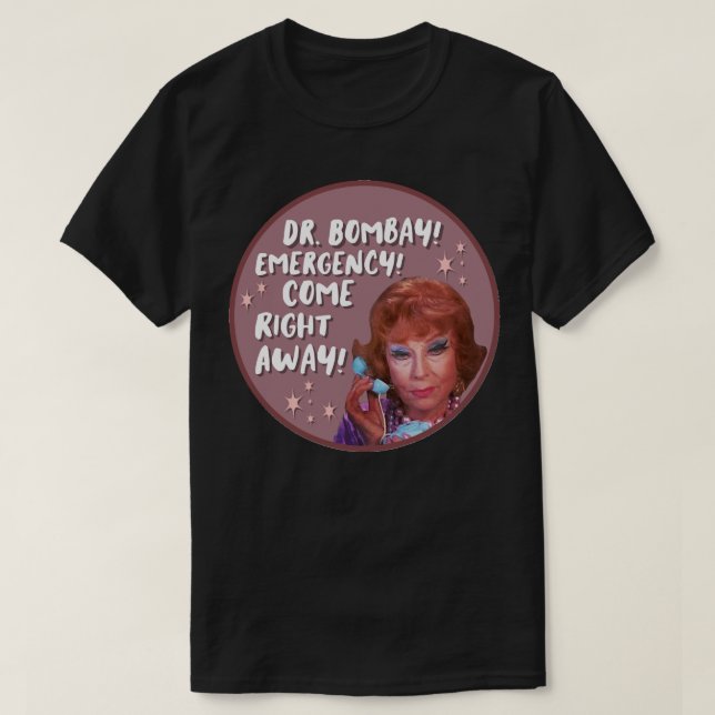 Lover Gifts Endora Calling Dr Bombaygifts For Movi T-Shirt (Design Front)