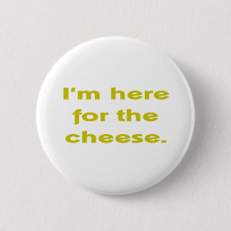 Lover of Cheese 6 Cm Round Badge