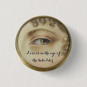 Lover's Eye Pin with Love Quote