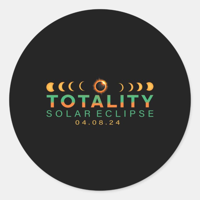 Lovers! Total Solar Eclipse 2024 Totality 04.08.24 Classic Round Sticker (Front)