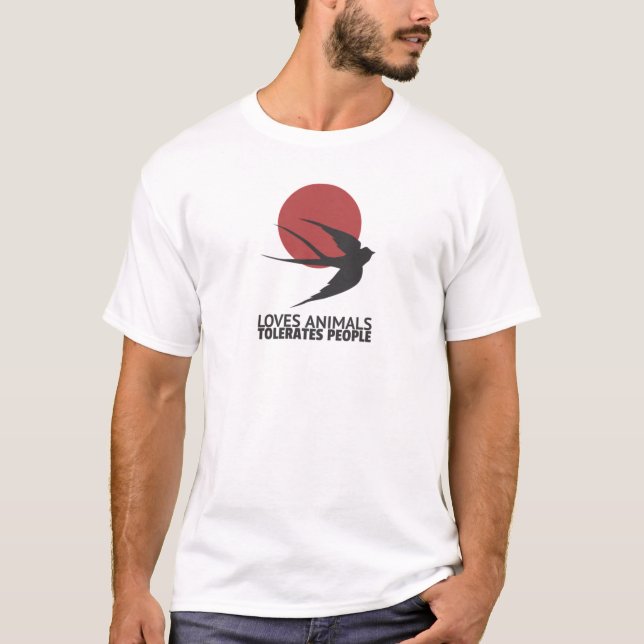 Loves Animals Tolerates T-Shirt (Front)