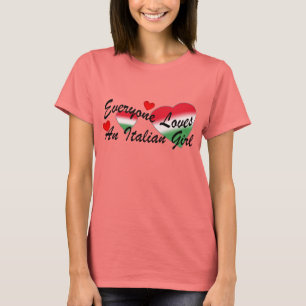 Loves Italian Girl I T-Shirt