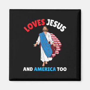 Loves Jesus &amp; America Too 4th Of July Day Chri Magnet
