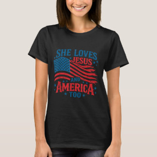 Loves Jesus And Aamerica Too 4th Of July Aamerica T-Shirt