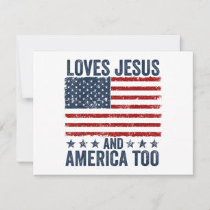 Loves Jesus and America Too God Christian 4th of J