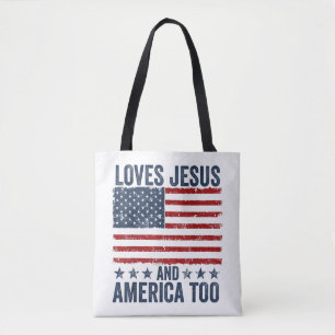 Loves Jesus and America Too God Christian 4th of J Tote Bag