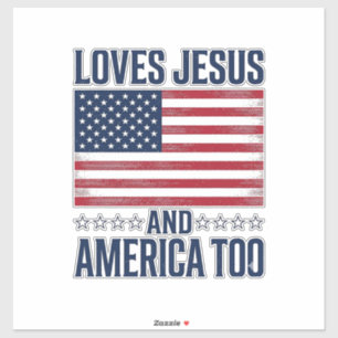 Loves Jesus And America Too Patriotic Christian Sh