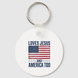 Loves Jesus And America Too Patriotic Christian Sh Key Ring