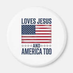 Loves Jesus And America Too Patriotic Christian Sh Magnet