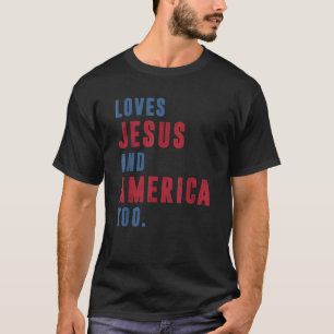 Loves Jesus and America Too Retro God Christian 4t T-Shirt